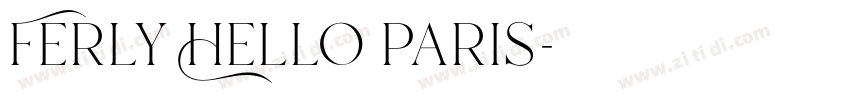 Ferly Hello paris字体转换 Ferly Hello paris字体转换